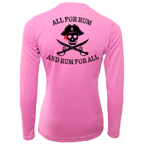 Texas Freshwater Born "All For Rum and Rum For All" Women's Long Sleeve UPF 50+ Dry-Fit Shirt